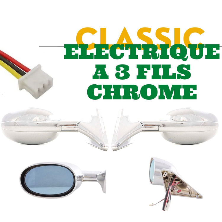 Rétroviseurs style Classic chrome à 3 fils avec dégivrage.